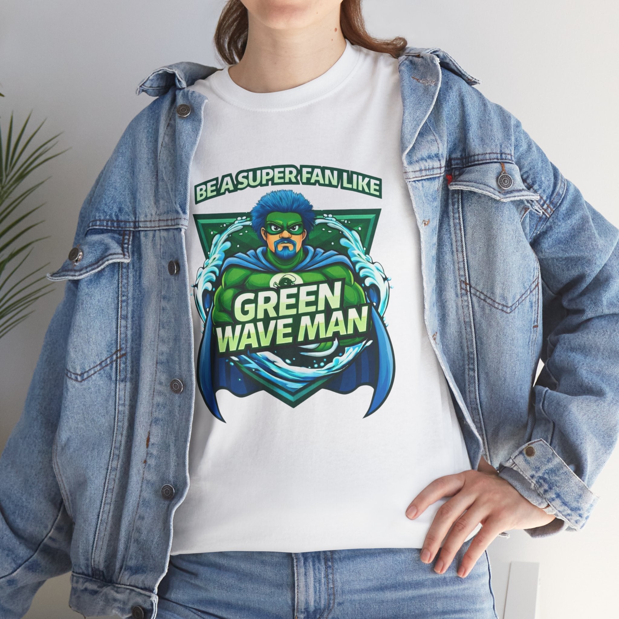 Be a Superfan Like Green Wave Man T-shirt