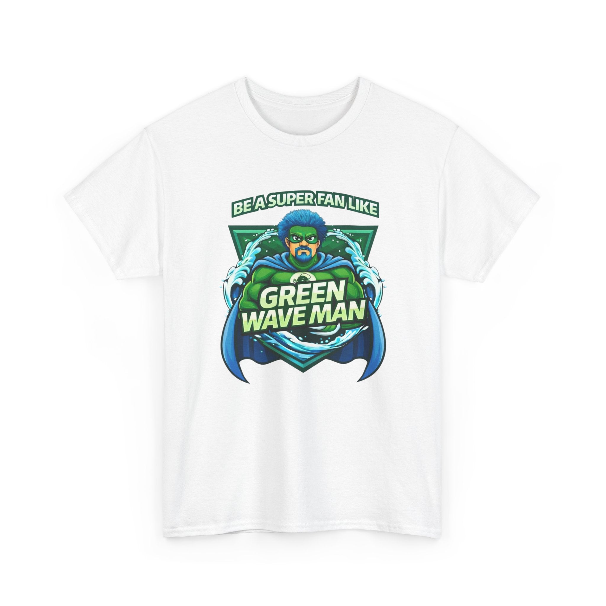 Be a Superfan Like Green Wave Man T-shirt